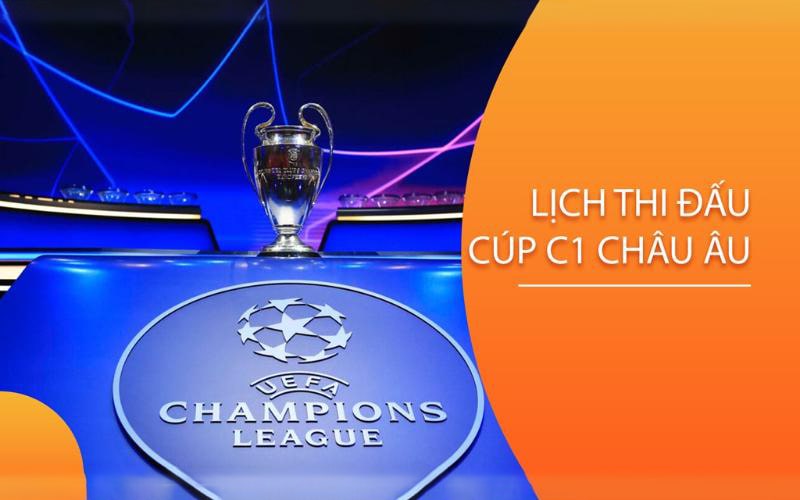 Đánh giá Lịch chung kết Cup C1 Châu Âu - Sự kiện HOT nhất hiện nay 1 Đánh giá Lịch chung kết Cup C1 Châu Âu - Sự kiện HOT hiện nay
